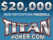 Titan Poker $20.000 Freeroll